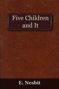 Cover image: Five Children and It 1st edition 9781782345930