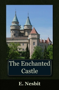 Cover image: The Enchanted Castle 1st edition 9781849894746