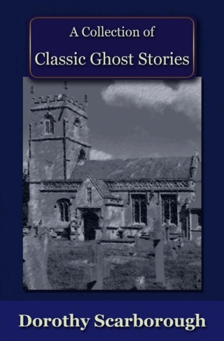 Cover image: A Collection of Classic Ghost Stories 1st edition 9781849894906