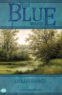 Cover image: The Blue Wand - Volume 1 2nd edition 9781849897488