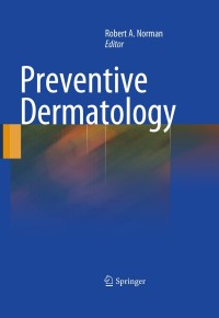 Cover image: Preventive Dermatology 1st edition 9781849960205