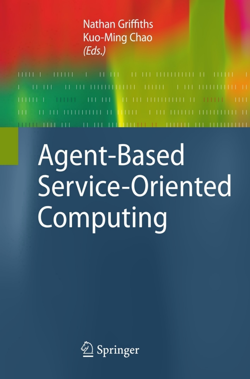 Agent-Based Service-Oriented Computing