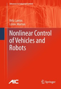 Imagen de portada: Nonlinear Control of Vehicles and Robots 9781849961219