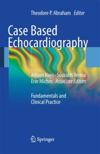 Cover image: Case Based Echocardiography 1st edition 9781849961509