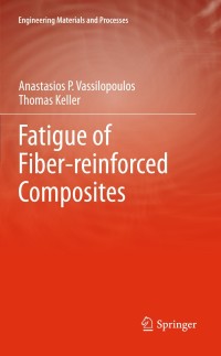 صورة الغلاف: Fatigue of Fiber-reinforced Composites 9781447126942