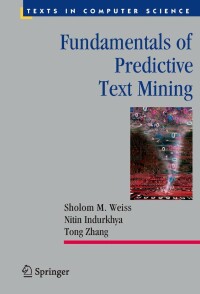 Cover image: Fundamentals of Predictive Text Mining 9781849962254