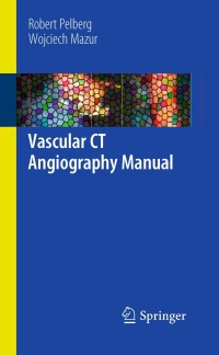 Cover image: Vascular CT Angiography Manual 9781849962599