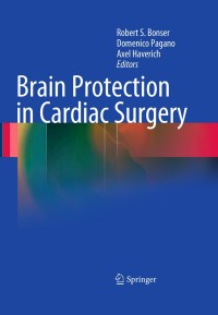 Omslagafbeelding: Brain Protection in Cardiac Surgery 1st edition 9781849962926