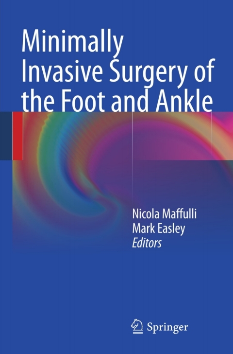 Minimally Invasive Surgery of the Foot and Ankle - FULL INSTANT DOWNLOAD | PDF DOCX EPUB