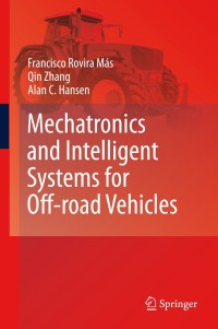 Cover image: Mechatronics and Intelligent Systems for Off-road Vehicles 9781849964678