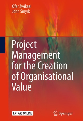 Cover image: Project Management for the Creation of Organisational Value 9781849965156