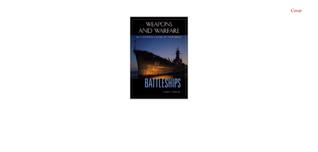 Battleships An Illustrated History of Their Impact 1st Edition