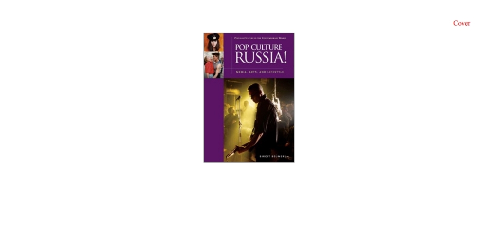 Pop Culture Russia! Media, Arts, and Lifestyle 1st Edition