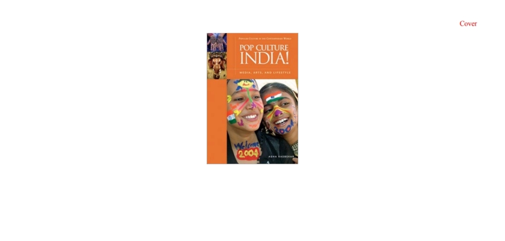 Pop Culture India! Media, Arts, and Lifestyle 1st Edition