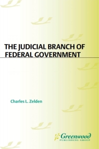 Imagen de portada: The Judicial Branch of Federal Government 1st edition 9781851097029