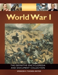 Omslagafbeelding: World War I: The Definitive Encyclopedia and Document Collection [5 volumes] 9781851099641