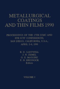 表紙画像: Metallurgical Coatings and Thin Films 1990 9781851668137