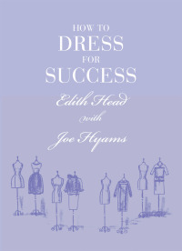 صورة الغلاف: How to Dress for Success 2nd edition 9781851775545