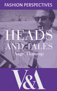 صورة الغلاف: Heads and Tales: The Autobiography of Aage Thaarup, Milliner to the Royal Family 9781851779178