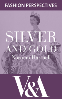 Titelbild: Silver and Gold: The Autobiography of Norman Hartnell 9781851779666