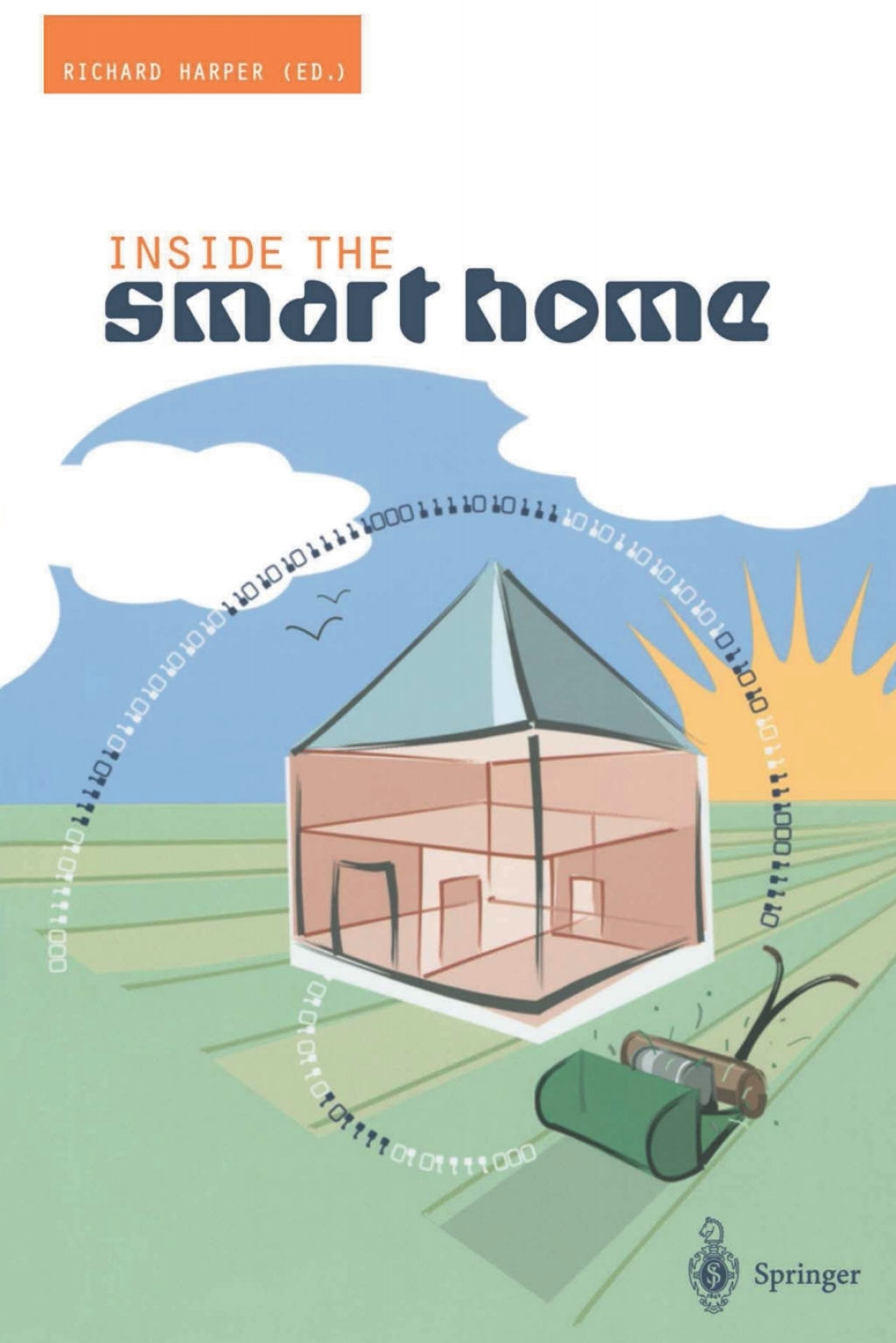Inside the Smart Home 1st Edition