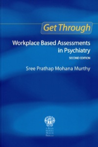 صورة الغلاف: Get Through Workplace Based Assessments in Psychiatry, Second edition 2nd edition 9781853158964