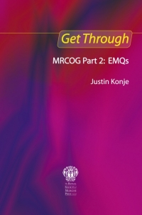 Cover image: Get Through MRCOG Part 2: EMQs 1st edition 9781138451247