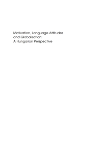 صورة الغلاف: Motivation, Language Attitudes and Globalisation 1st edition 9781853598852