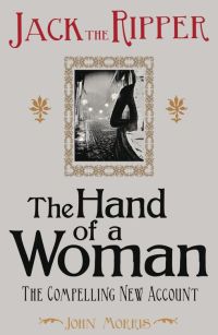 Cover image: Jack the Ripper: The Hand of a Woman 9781854115669
