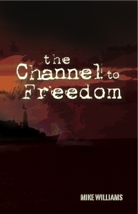Cover image: Channel to Freedom 9781854186898