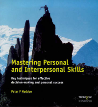 Cover image: Mastering Personal and Interpersonal Skills 9781854180681
