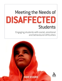 表紙画像: Meeting the Needs of Disaffected Students 1st edition 9780826434654