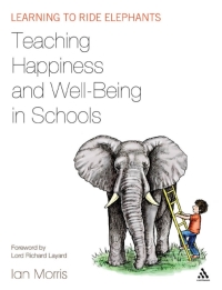 Imagen de portada: Teaching Happiness and Well-Being in Schools 1st edition 9780826443038