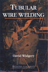 表紙画像: Tubular Wire Welding 9781855730885