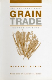 Cover image: The International Grain Trade 2nd edition 9781855732025