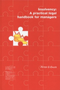 表紙画像: Insolvency: A Practical Legal Handbook for Managers 9781855732469