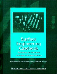 صورة الغلاف: Surface Engineering Casebook: Solutions to Corrosion and Wear-Related Failures 9781855732605