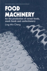 صورة الغلاف: Food Machinery: For the Production of Cereal Foods, Snack Foods and Confectionery 9781855732698