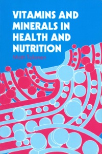 Imagen de portada: Vitamins and Minerals in Health and Nutrition 9781855732773