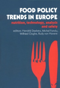 Omslagafbeelding: Food Policy Trends in Europe: Nutrition, Technology, Analysis and Safety 9781855732841