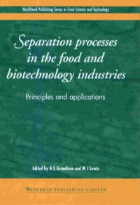 Cover image: Separation Processes in the Food and Biotechnology Industries: Principles and Applications 9781855732872