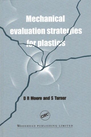 Cover image: Mechanical Evaluation Strategies for Plastics 9781855733794