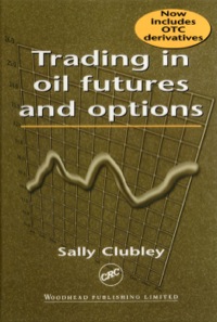 Omslagafbeelding: Trading in Oil Futures and Options 2nd edition 9781855733879