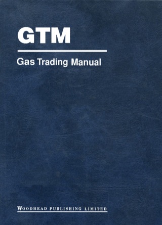 Titelbild: Gas Trading Manual: A Comprehensive Guide to the Gas Markets 2nd edition 9781855734463
