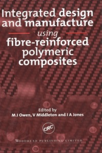 Imagen de portada: Integrated Design and Manufacture Using Fibre-Reinforced Polymeric Composites 9781855734531