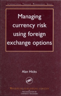 表紙画像: Managing Currency Risk Using Foreign Exchange Options 9781855734913