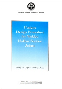 Imagen de portada: Fatigue Design Procedure for Welded Hollow Section Joints: Recommendations of IIW Subcommission XV-E 9781855735224