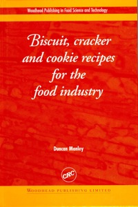 صورة الغلاف: Biscuit, Cracker and Cookie Recipes for the Food Industry 9781855735439