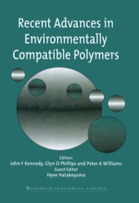 Omslagafbeelding: Recent Advances in Environmentally Compatible Polymers: Cellucon ’99 Proceedings 9781855735453