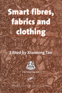Titelbild: Smart Fibres, Fabrics and Clothing: Fundamentals and Applications 9781855735460